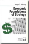 Economic foundations of strategy. 9781412905435