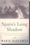 Spain's long shadow