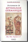 Dictionnaire de mythologie germanique. 9782849520222