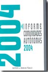 Informe Comunidades Autónomas 2004