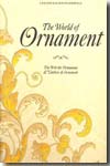 The world of ornament= Die welt der ornamente= L'univers de l'ornament