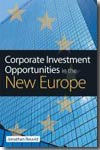 Corporate investment opportunities in the new Europe