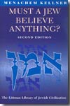Must a jew believe anything?