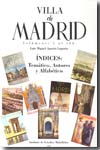 Villa de Madrid.Vols. 1 al 108: Índices: temático, autores y alfabético. 9788493033392