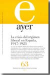 La crisis del régimen liberal en España, 1917-1923