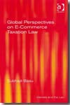 Global perspectives on E-commerce taxation Law