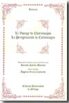 Le voyage de Charlemagne = La peregrinación de Carlomagno. 9788497471909