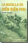 La batalla de Diên Biên Phu