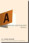 Postcapitalist politics. 9780816648047