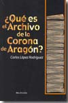 ¿Qué es el Archivo de la Corona de Aragón?
