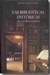 Las bibliotecas históricas de Castilla y León