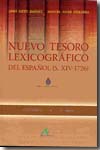Nuevo tesoro lexicográfico del español (S XIV-1726). 9788476356746