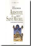Aristote au Mont-Saint-Michel