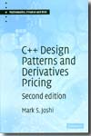 C++ design patterns and derivatives pricing. 9780521721622