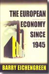 The European economy since 1945