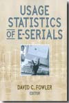 Usage statistics of e-serials. 9780789029881