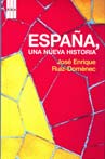 España, una nueva historia. 9788478716517