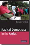 Radical democracy in the Andes. 9780521734172