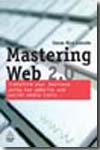 Mastering web 2.0
