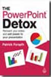 The Powerpoint detox. 9780749455118