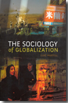 The sociology of globalization