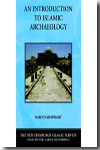 An introduction to islamic archaelogy. 9780748623112