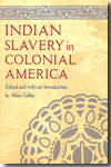 Indian slavery in colonial America. 9780803222007