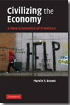 Civilizing the economy