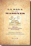 La saga de los masones. 9788466644433