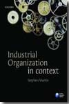 Industrial organization in context