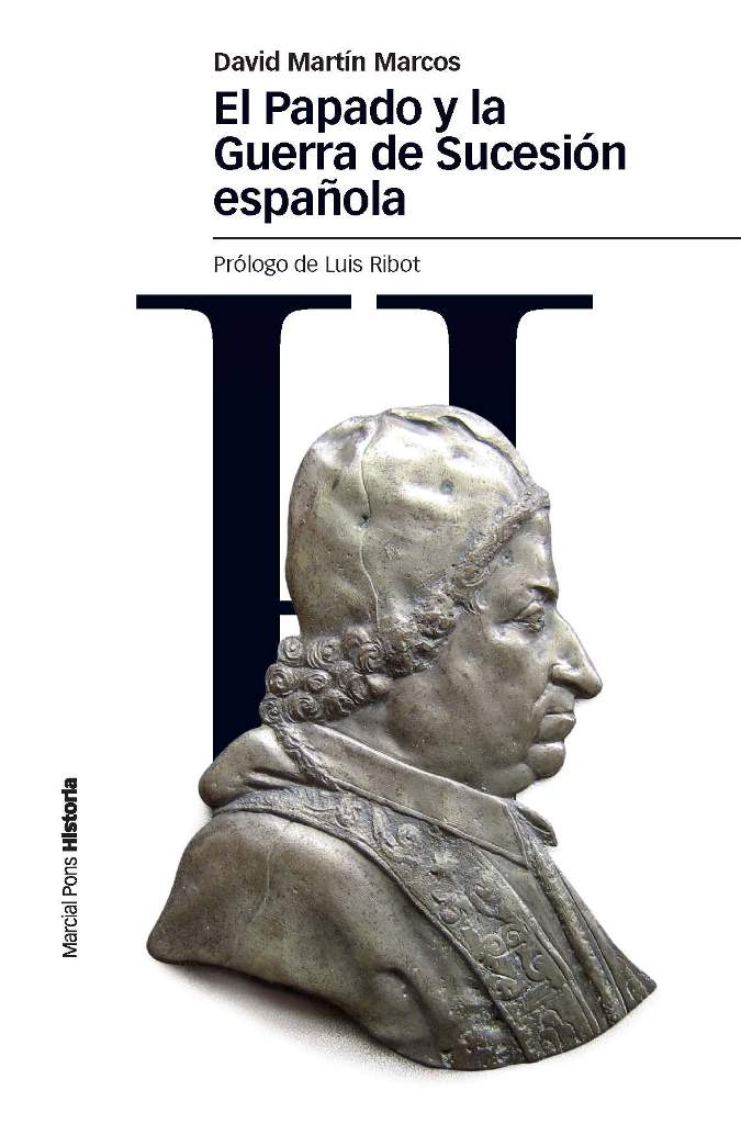 El Papado y la Guerra de Sucesión española. 9788492820542