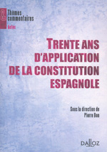 Trente ans d'application de la Constitution Espagnole