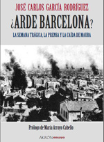 ¿Arde Barcelona?