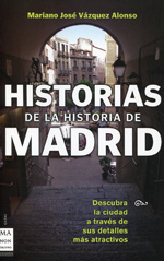 Historias de la historia de Madrid
