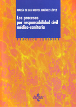 Los procesos por responsabilidad civil médico-sanitaria