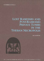 Lost Ramessid and post-Ramessid pivate tombs in the Theban necropolis
