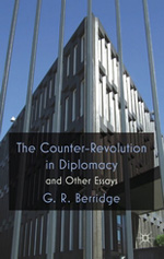 The counter-revolution in diplomacy and other essays. 9780230291850