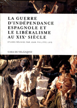 La Guerre d'Indépendance espagnole et le libéralisme au XIXe siècle. 9788496820579
