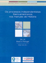 Os processos independentistas Ibero-americanos nos manuais de História