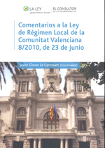 Comentarios a la Ley de Régimen Local de la Comunitat Valenciana 8/2010, de 23 de junio
