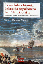 La verdadera historia del asedio napoleónico de Cádiz 1810-1812