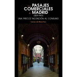 Los pasajes comerciales de Madrid (1839-1901)