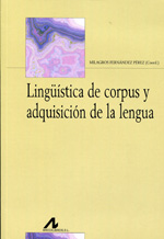 Lingüística de corpus y adquisición de la lengua. 9788476357859