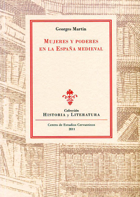 Mujeres y poderes en la España medieval. 9788496408814