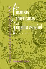 Las finanzas americanas del Imperio Español
