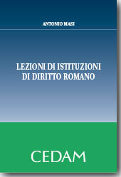 Lezioni di istituzioni di Diritto romano. 9788813317430