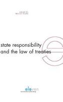 State responsibility and the Law of treaties. 9789490947026