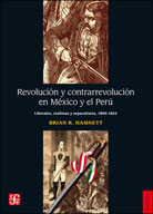 Revolución y contrarrevolución en México y Perú. 9786071606716