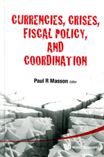 Currencies, crises, fiscal policy, and coordination