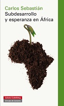 Subdesarrollo y esperanza en África. 9788415472438